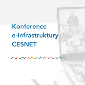 Konference e-infrastruktury CESNET